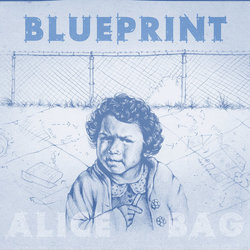 Alice Bag - Blueprint cover art