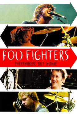 Foo Fighters - Everywhere But Home DVD Cover Art