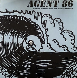 Agent 86 - 25 Years Of English For The Hearing Impaired cover art