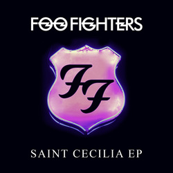 Foo Fighters - Saint Cecilia EP artwork