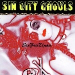 Sin City Ghouls - Six Feet Under
