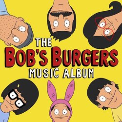Bob's Burgers - The Bob's Burgers Music Album